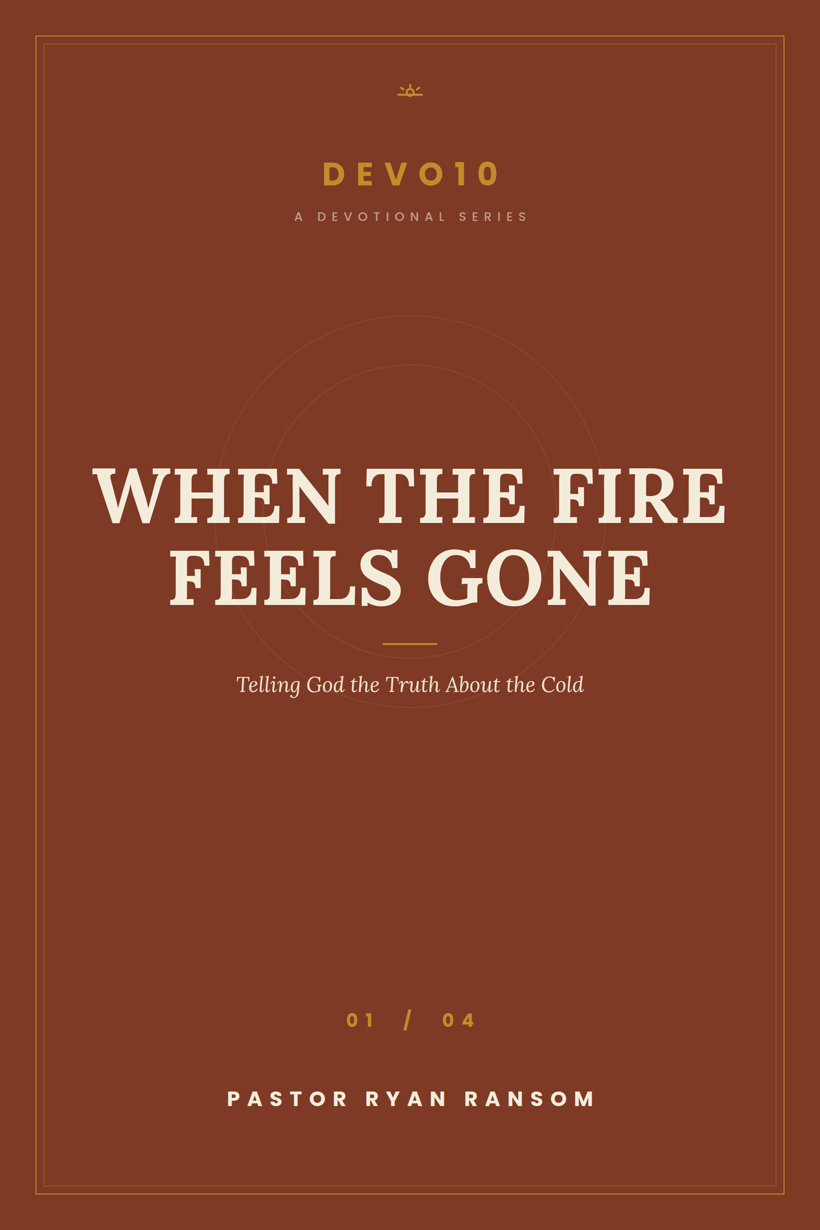 When the Fire Feels Gone cover